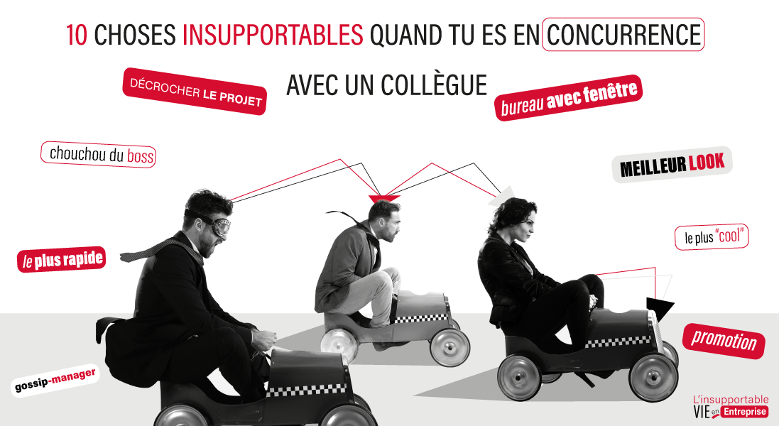10 choses insupportables quand tu es en concurrence avec un collègue